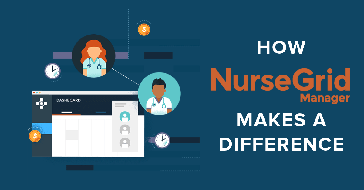 How Nursegrid is Saving Hospitals Time, Money, and Turnover