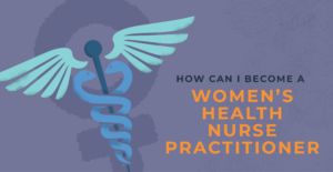 women’s health nurse practitioner