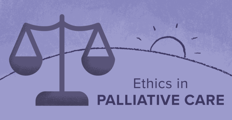 Ethics in Palliative Care
